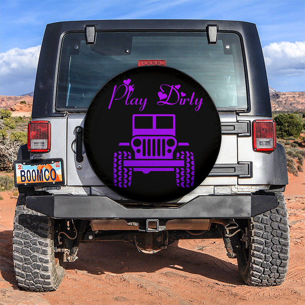 Play Dirty Purple Girl Jeep Car Spare Tire Covers Gift For Campers Nearkii