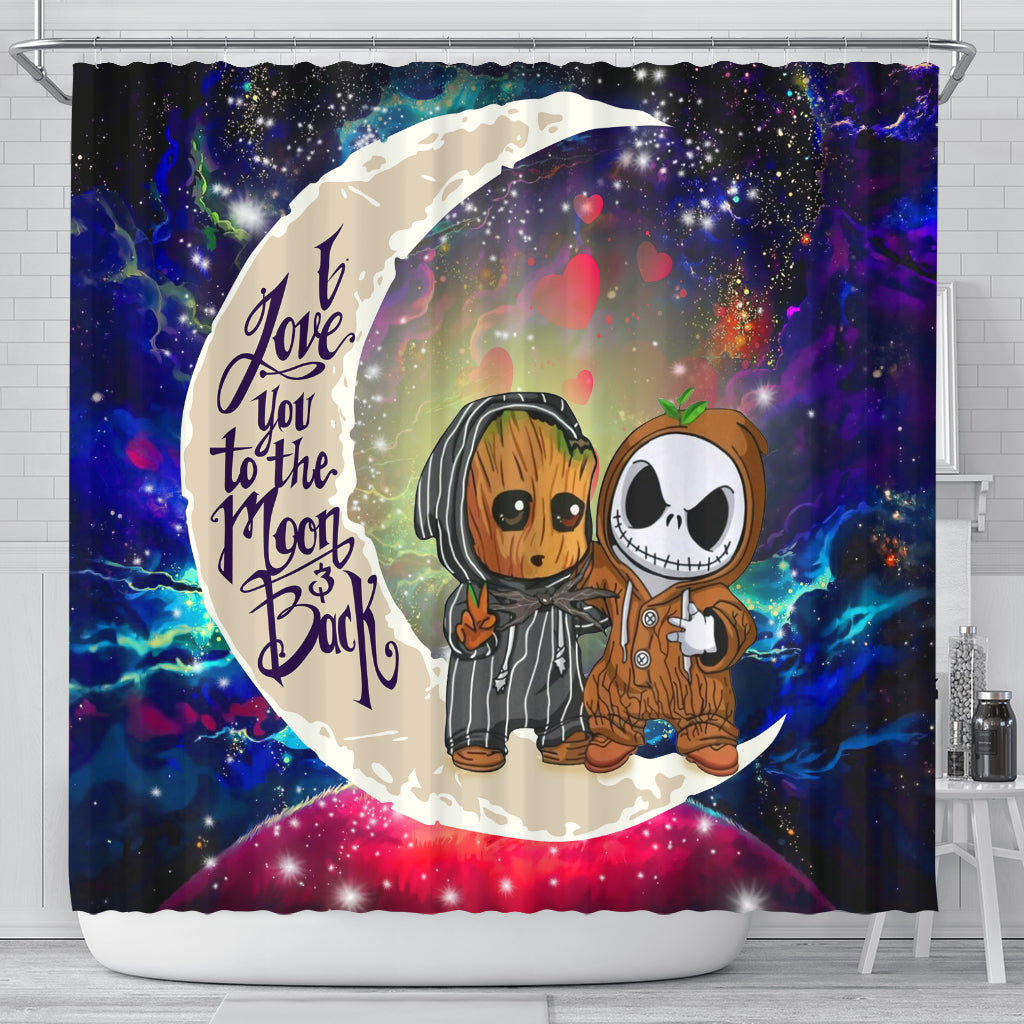 Cute Baby Groot And Jack Nightmare Before Christmas Love You To The Moon Galaxy Shower Curtain Nearkii