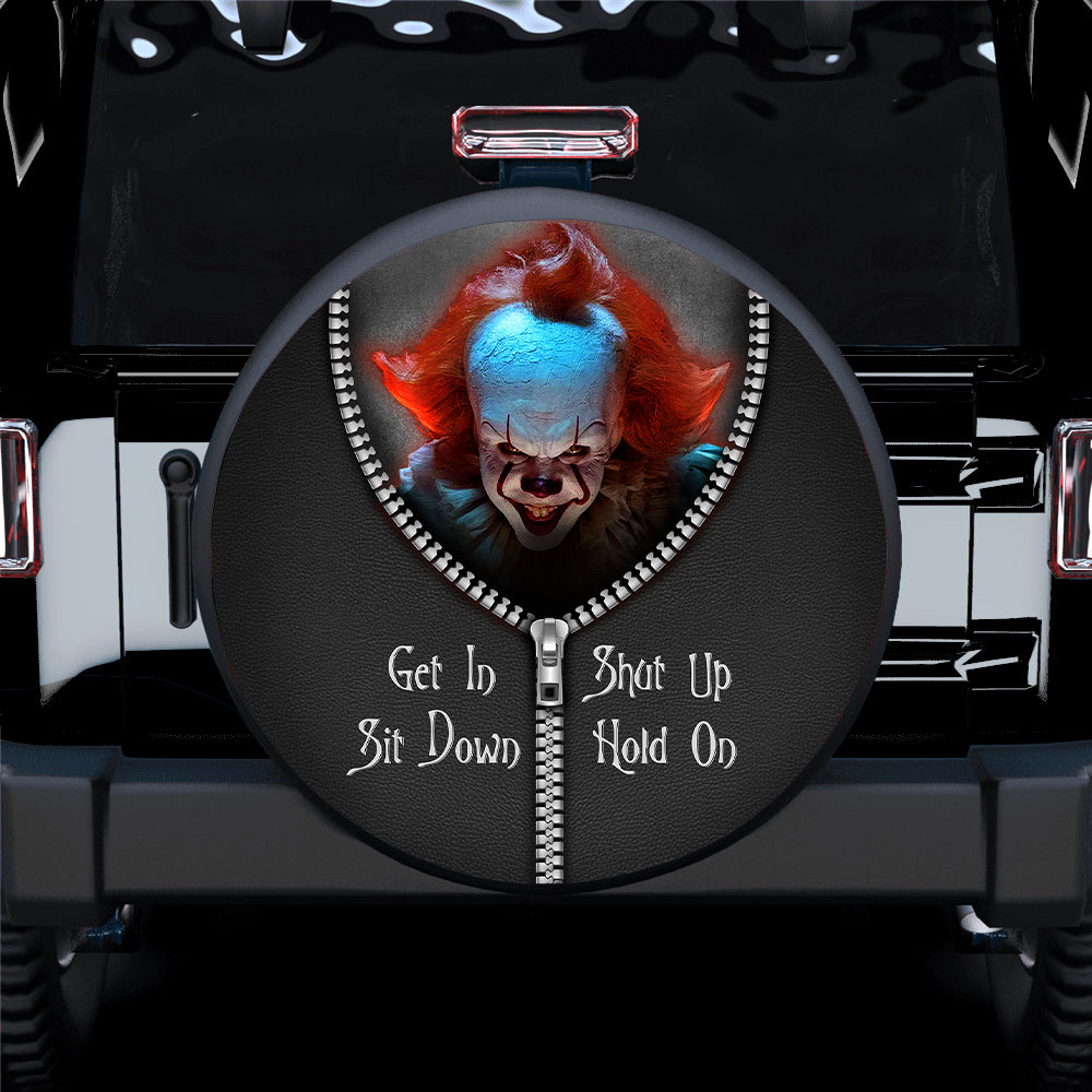 Pennywise Horror Movies Zipper Get In Shit Down Shut Up Hold On Jeep Car Spare Tire Covers Gift For Campers Nearkii