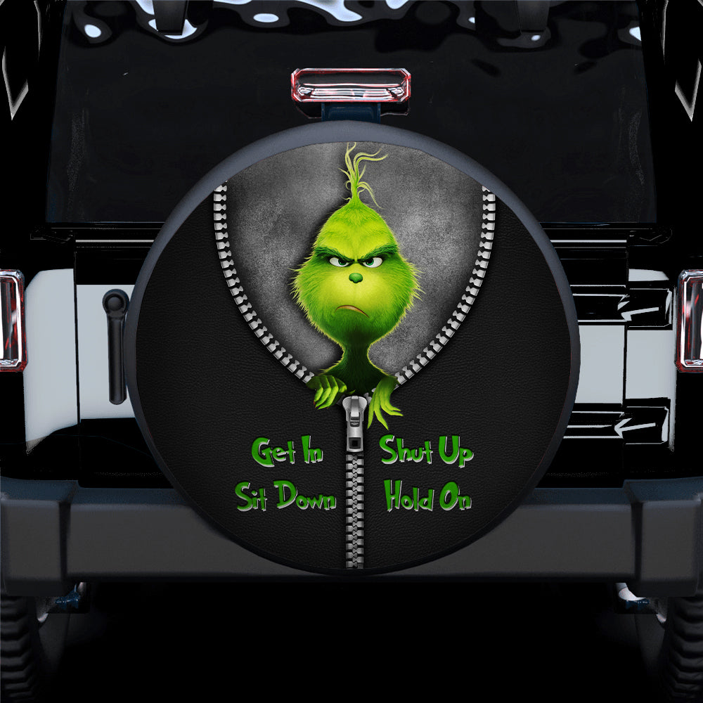 Grinch Zipper Get In Shit Down Shut Up Hold On Jeep Car Spare Tire Covers Gift For Campers Nearkii